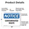 Signmission Contaminated Waste OSHA Notice Sign, Plastic, 10in W x 7in L, 2PK OS-2PACK-NS-P-710-L-10810 - alternate 5